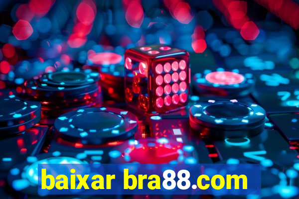 baixar bra88.com